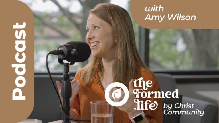 Amy Wilson podcast interview about music therapy on The Formed Life by Christ Community Church.