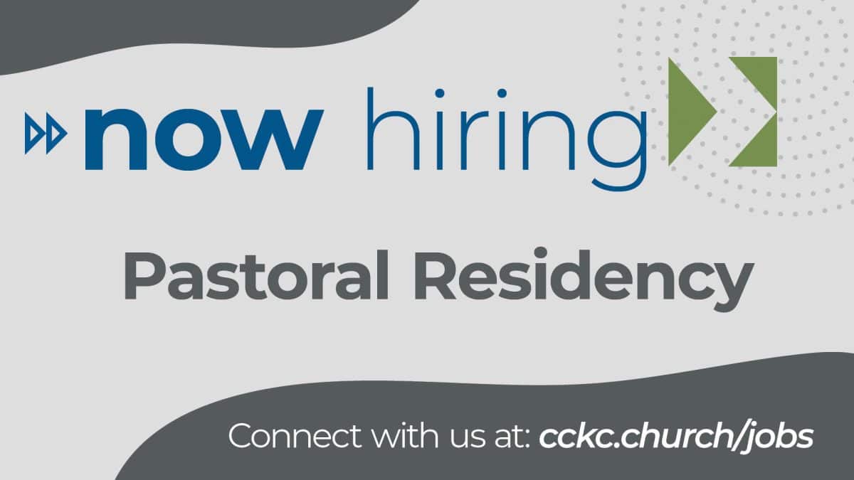 Now hiring Pastoral Residency at Christ Community Church. Connect at cckc.church/jobs.