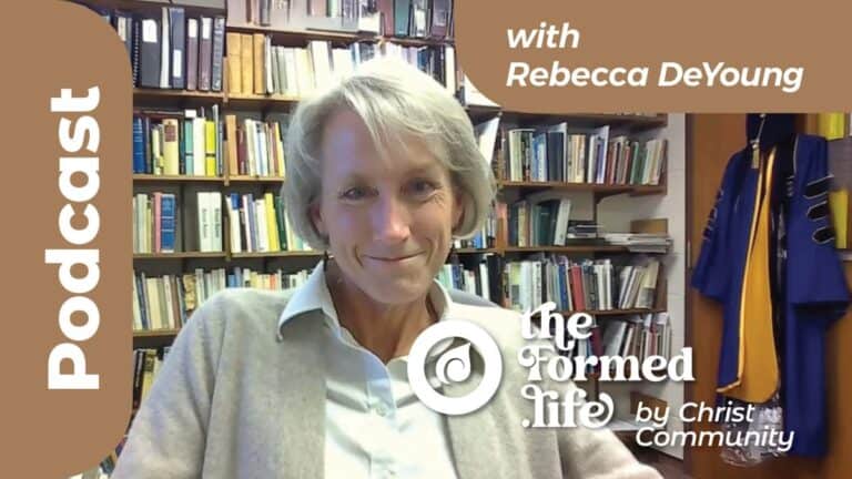 Rebecca DeYoung podcast about spiritual growth, virtue, and vice.