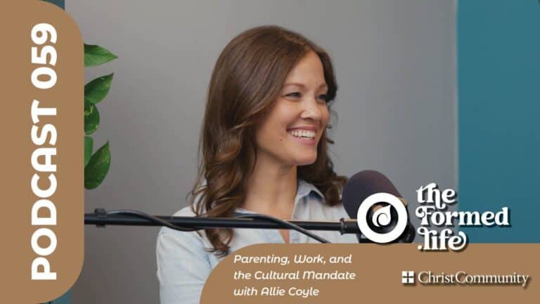Allie Coyle, guest on The Formed Life podcast discussing parenting, work, and the cultural mandate.